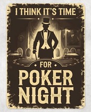 Time for Poker Night Cards Metal Poster Wall Tin Sign Man Cave Shed Home Plaque