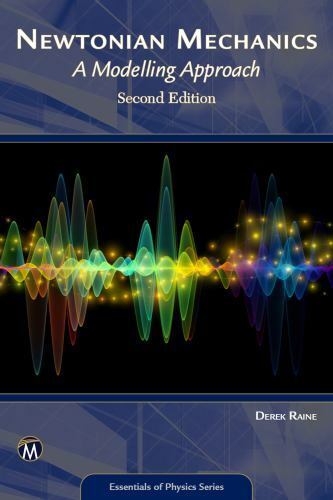 Newtonian mechanics a - newtonian, mechanics: