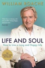 Life and Soul: How to Live a