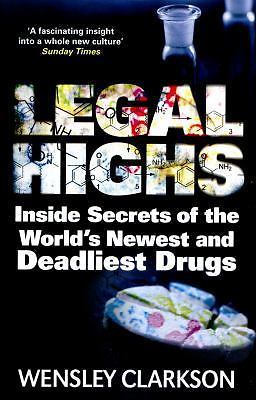 Legal highs inside - highs:, of