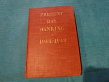 Present Day Banking 1948-1949