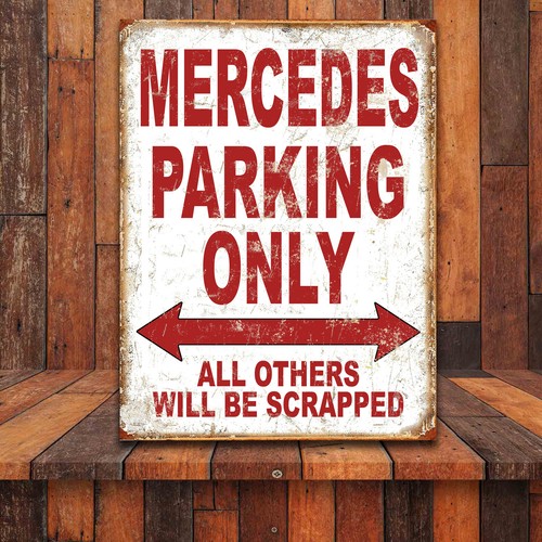 Funny mercedes parking only - funny,