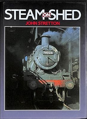 Steam shed stretton - steam, stretton,