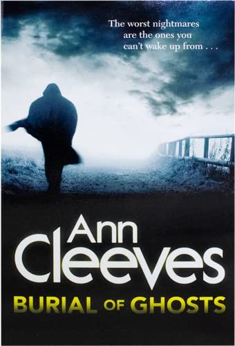 Ann cleeves burial ghosts - of,