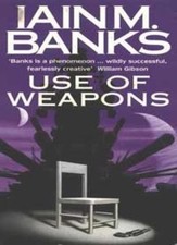 Use Of Weapons By Iain M. Banks