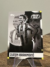 Topps Juventus Team Set 24/25 Zlatan Ibrahimovic Bona Fide Baller