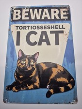 Beware of The Tortoiseshell