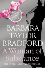 A Woman of Substance By  Barbara Taylor Bradford. 9780007321421