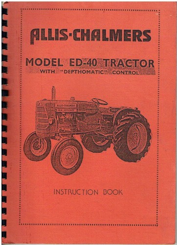 Allis chalmers tractor - chalmers, ed-40