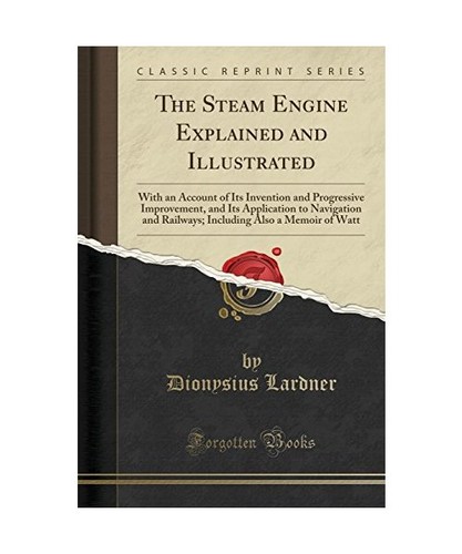 The steam engine - the, and