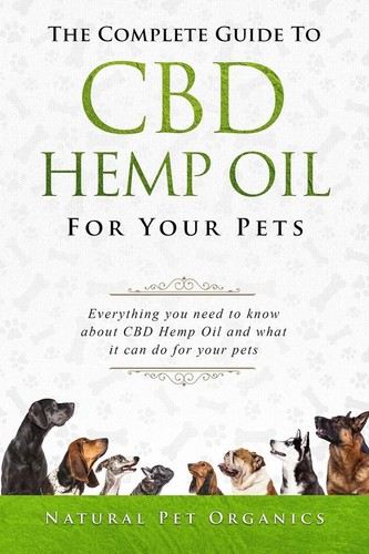Cbd oil for dogs - the, complete