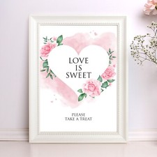 Wedding Table Sign Pink  Rose Heart, "Love is Sweet" Sign - Size A3, A4, A5