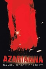 			Azarianna by Bradley, Dejon
