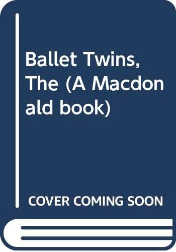 Ballet twins the - the, (a
