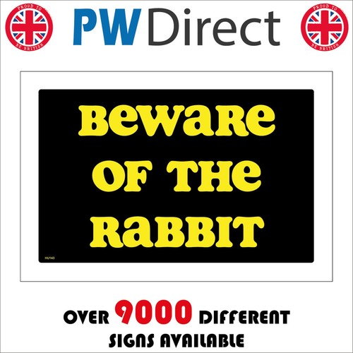Sign beware rabbit bunny - rabbit,
