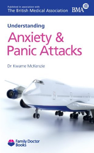Anxiety and panic - and, attacks