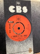 Bob Dylan.  I threw it all