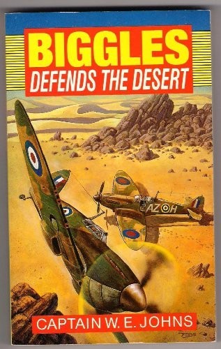 Biggles defends the desert - desert, by