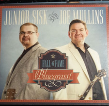 Junior Sisk And Joe Mullins (2) – Hall Of Fame Bluegrass