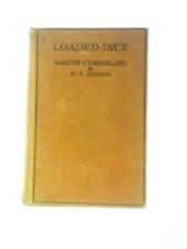 Loaded Dice (Marten Cumberland & B. V. Shann - 1926) (ID:10505)