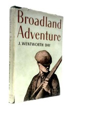 Broadland Adventure (J. Wentworth Day - 1951) (ID:00224)