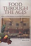 Food through the ages from - food,