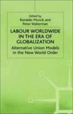 Labour Worldwide in the Era of