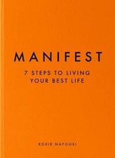 Manifest: 7 Steps to Living