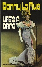 Danny La Rue: Life's a Drag