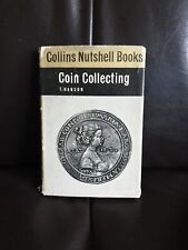 Vintage Collins Nutshell Books: Coin Collecting - T. Hanson - 1965 First publish