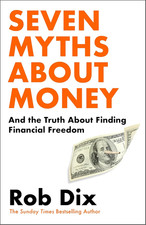 Seven Myths about Money: and