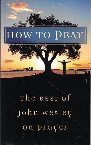 How pray the best - to, john