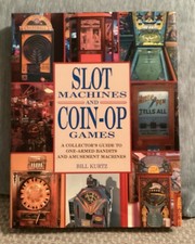 Slot Machines and Coin-op