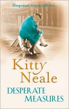 Desperate Measures,Kitty Neale- 9781847563514