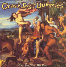 Crash Test Dummies God