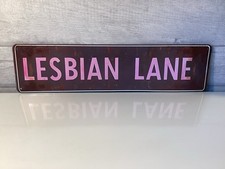 Lesbian Lane Metal Sign -