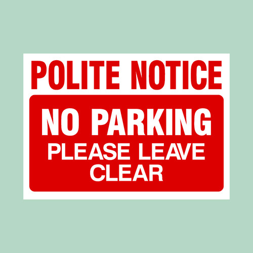 Polite notice no - -, parking