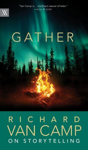 Gather richard van camp on - van,