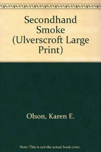 Secondhand smoke ulverscroft - secondhand, (ulverscroft