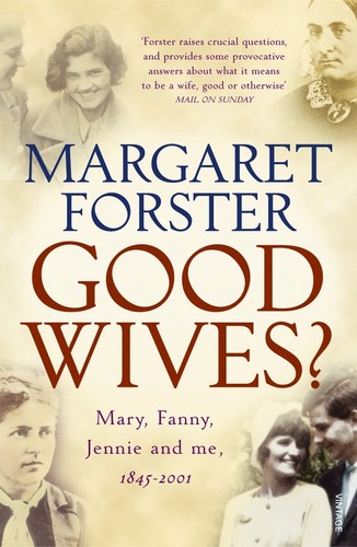 Good wives forster margaret - wives,,