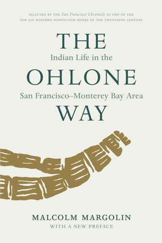 The ohlone way indian - way:, life