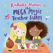 The Mega Magic Teacher Swap, by Rochelle Humes,Rache, New Book