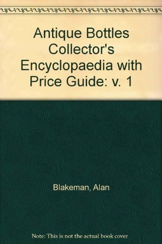 Antique bottles collector - bottles, collector's