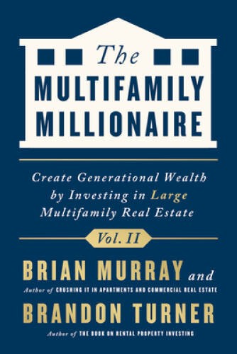 The multifamily millionaire - the,