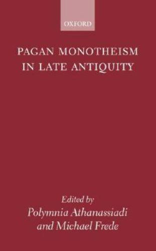 Pagan monotheism late - monotheism, in