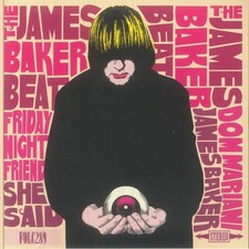 JAMES BAKER BEAT, The - Friday
