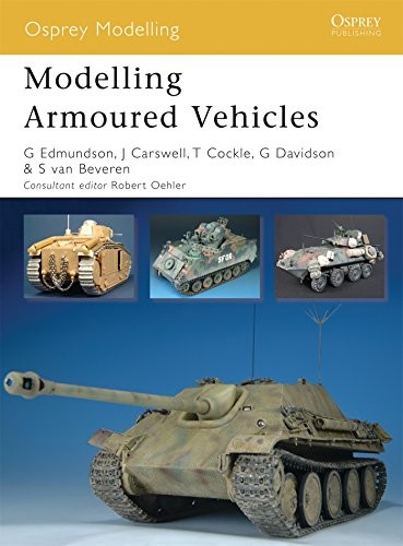 Modelling armoured vehicles - modelling,
