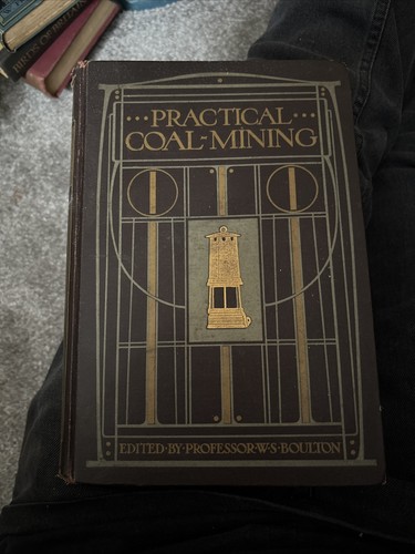 Practical coal mining vol by - vol,