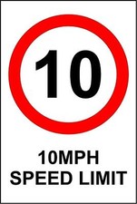 Warning 10 mph Speed limit