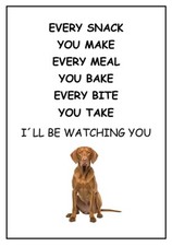 Vizsla I’ll Be Watching You sign, Vizsla Metal Sign, Vizsla  Plaque, Vizsla